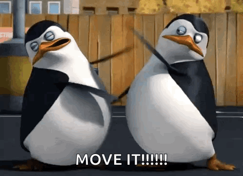 Two Penguins Are Standing Next To Each Other And The Words Move It Are On The Screen GIF