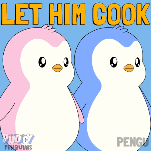 Two Penguins Are Standing Next To Each Other With The Words Let Him Cook Behind Them GIF