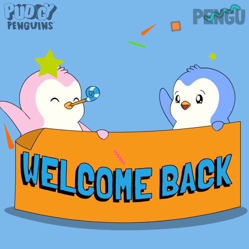 Two Penguins Holding A Sign That Says " Welcome Back " GIF