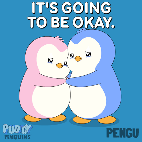 Two Penguins Hugging It's Going To Be Okay GIF