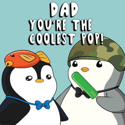Two Penguins Next to Dad You're the Coolest