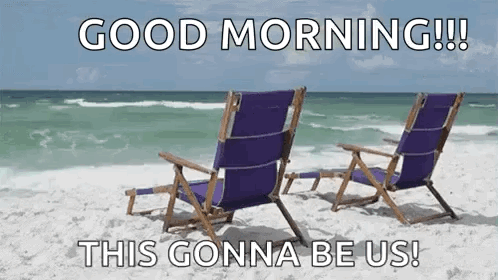 Two Purple Beach Chairs Good Morning This Gonna Be Us