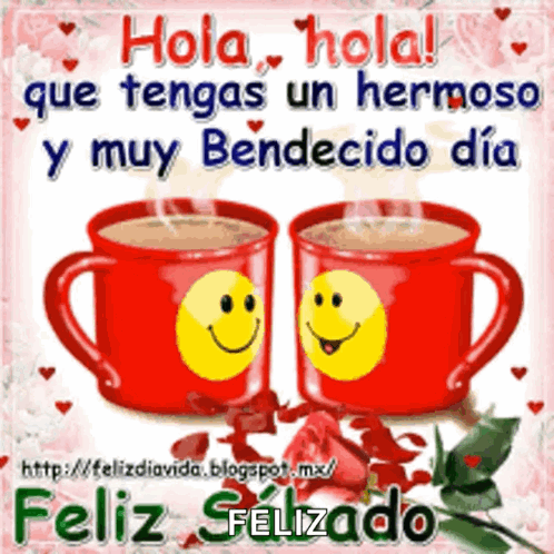 Two Red Mugs With Smiley Faces On Them And The Words Hola Hola Que Tengas Un Hermoso Y Muy Bendecido Dia Feliz Felizado GIF