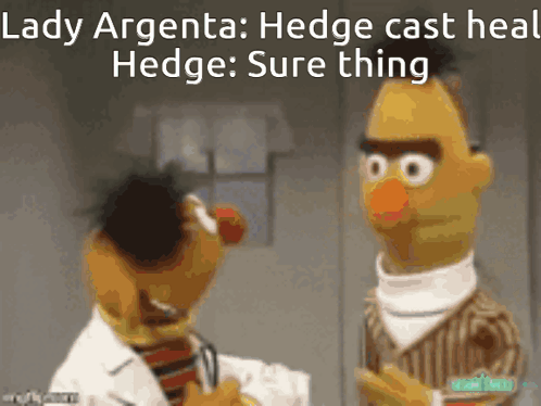 Two Sesame Street Characters Are Talking To Each Other And The Caption Says Lady Argenta Hedge Cast Heal Hedge Sure Thin GIF