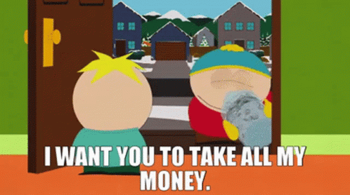 South Park Characters In Front Of Door With I Want You To Take All My Money GIF