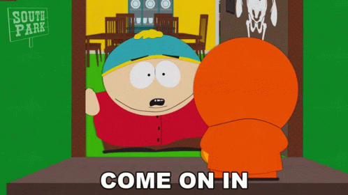 Two South Park Characters Are Standing In Front Of A Sign That Says Come On In GIF