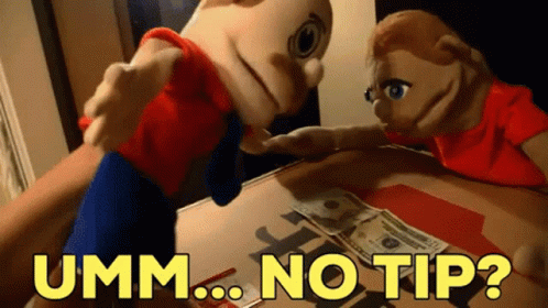 Two Stuffed Animals At Table Saying Umm No Tip GIF