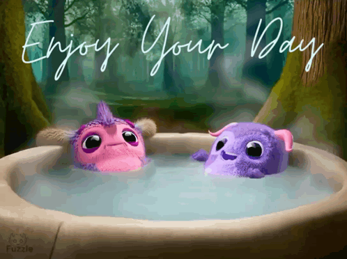 Two Stuffed Animals In A Bathtub With The Words Enjoy Your Day Written Above Them GIF