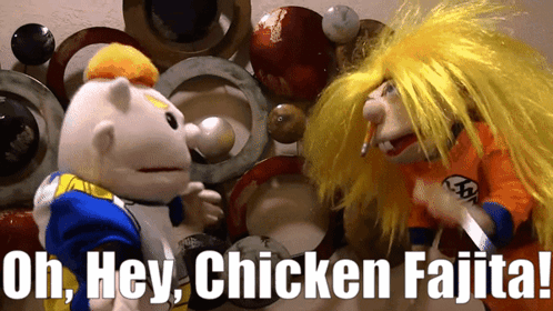 Two Stuffed Animals Saying Oh Hey Chicken Fajita