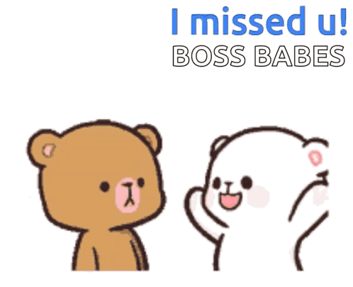 Two Teddy Bears Are Standing Next To Each Other With The Words " I Missed U Boss Babes " On The Bottom GIF