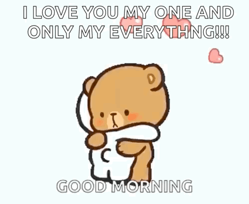 Two Teddy Bears Hugging I Love You My One And Only My Everything GIF
