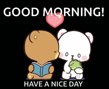 Two Teddy Bears Saying Good Morning Have A Nice Day GIF