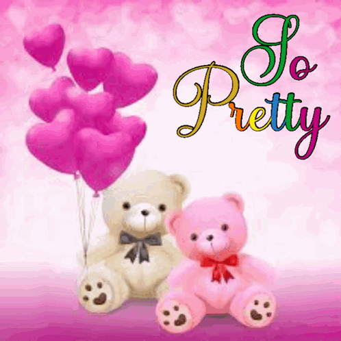 Two Teddy Bears Sitting Next To Each Other With The Words So Pretty Written Above Them GIF