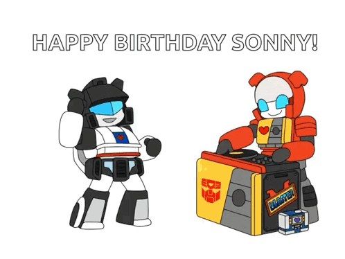 Two Transformers Happy Birthday Sonny