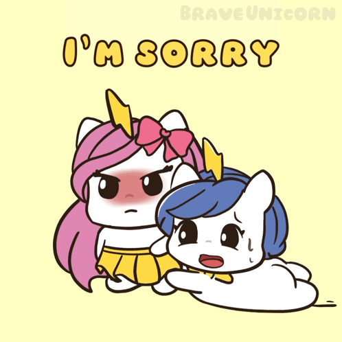 Two Unicorns With I'm Sorry