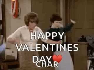Two Women Are Dancing In A Room With The Words `` Happy Valentine 'S Day Char '' . GIF