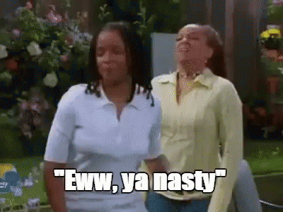 Two Women Are Standing Next To Each Other And One Of Them Is Saying `` Eww Ya Nasty '' . GIF