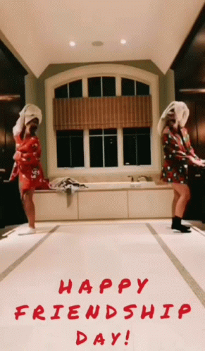 Two Women Dancing In A Bathroom With The Words Happy Friendship Day On The Floor GIF