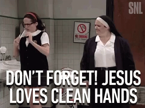 Two Women in Bathroom Don't Forget Jesus Loves Clean Hands