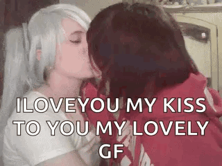 Two Women Kissing With I Love You