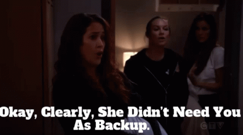 Two Women Okay Clearly She Didn't Need You as Backup