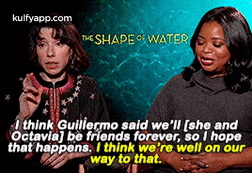 Two Women Sitting and Talking About Shape of Water