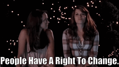 Two Women Sitting With People Have a Right to Change