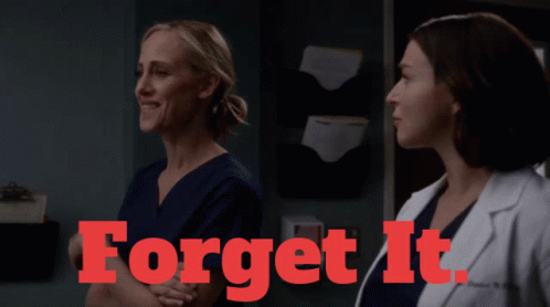Two Women Standing Next To Each Other With The Words " Forget It " In Red GIF