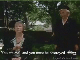 Two Women You Are Evil And You Must Be Destroyed