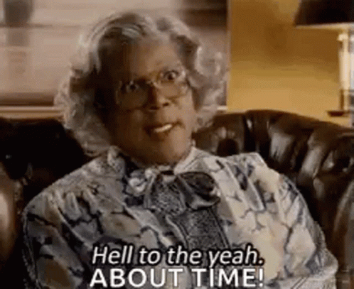 Tyler Perry Its About Damn Time GIF