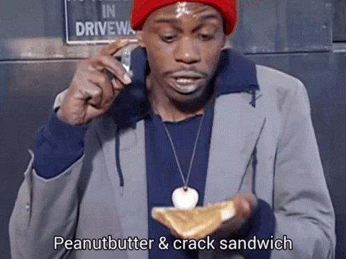 Tyrone Biggums Dave Chappelle Peanut Butter Crack Sandwich GIF
