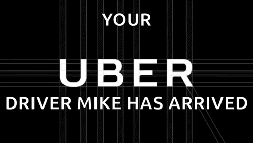 Uber Ad Your Driver Mike Has Arrived