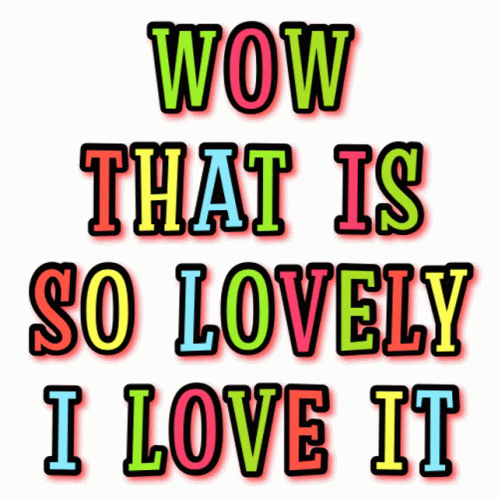Lovely I Love It GIF