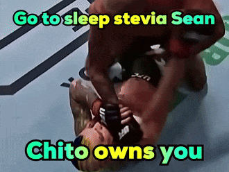 UFC Fight Go To Sleep Stevia Sean Chito Owns You
