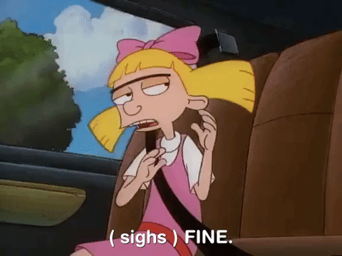 Ugh Fine Helga Pataki Hey Arnold GIF