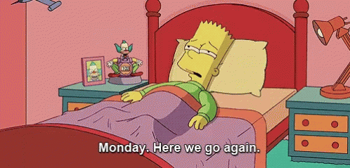 Ugh Monday Here We Go Again The Simpsons GIF