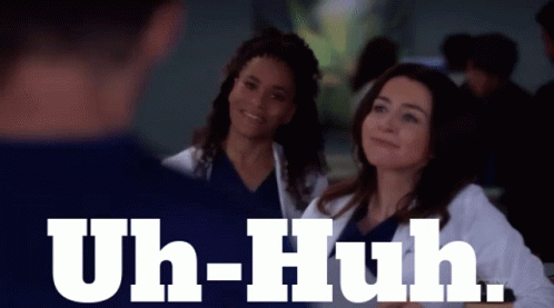 Uh Huh Medical Staff GIF