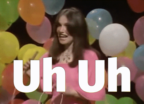 Uh Uh No You Don't Joy Sarney GIF