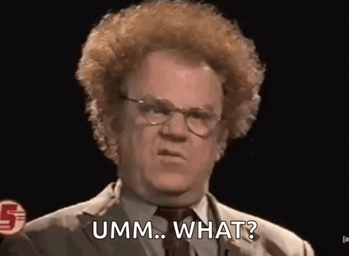 Umm What Dr Steve Brule GIF