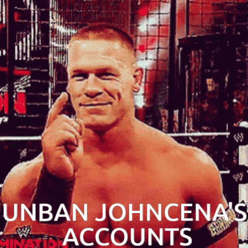 Unban John Cena Meme GIF