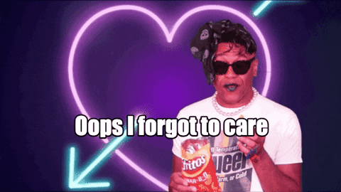 Unbothered Gay Men Oops Forgot To Care GIF