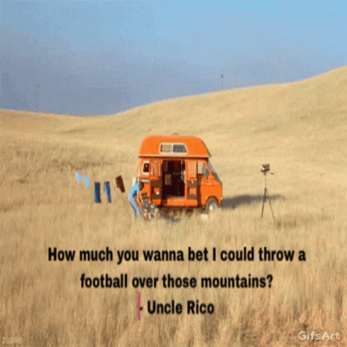 Uncle Rico Quote
