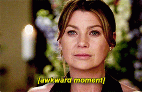 Uncomfortable And Awkward Moment Of Meredith Grey GIF