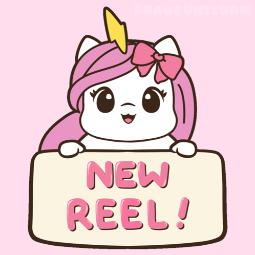 Unicorn Holding Sign Saying New Reel GIF