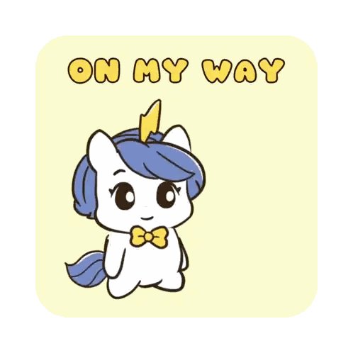 Unicorn Saying On My Way