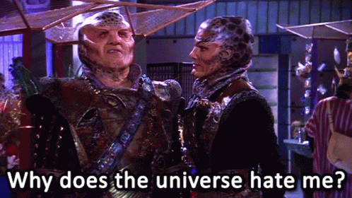 Universe Hates Me G’kar GIF