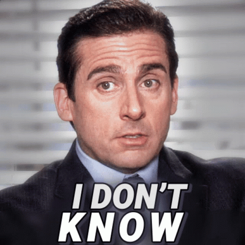 Unsure I Dont Know Michael Scott GIF