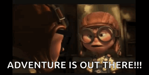 Up Character Saying Adventure Is Out There