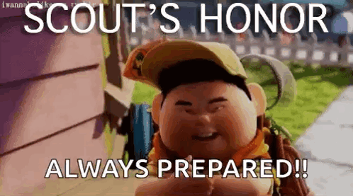 Up Scout's Honor Always Prepared