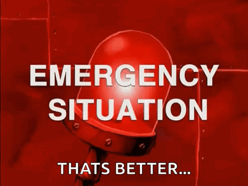 Urgent Emergency Situation That's Better GIF